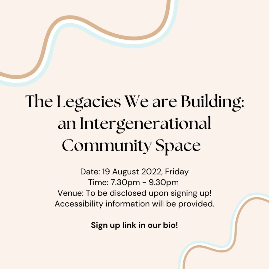 Panellist for The Legacies We are Building- an Intergenerational Community Space, conducted by YouHeadLah!, 19th August 2022